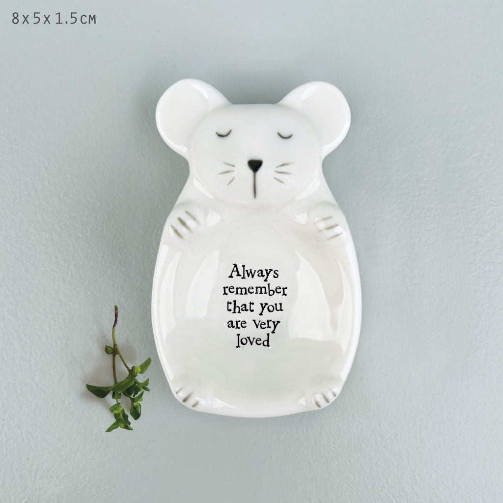 East of India Flat Dish Mouse You Are Loved