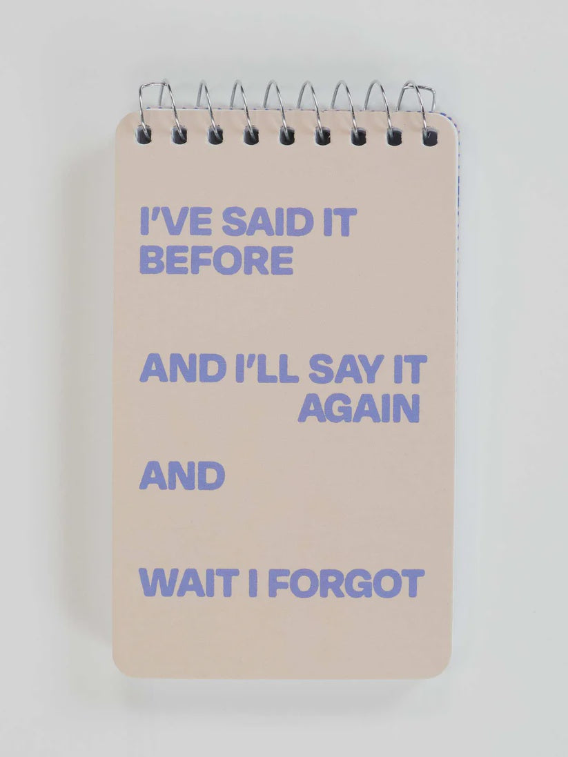 Blue Q I've Said It Before And I'll Say It Again Note Pad - Precious Sparkle